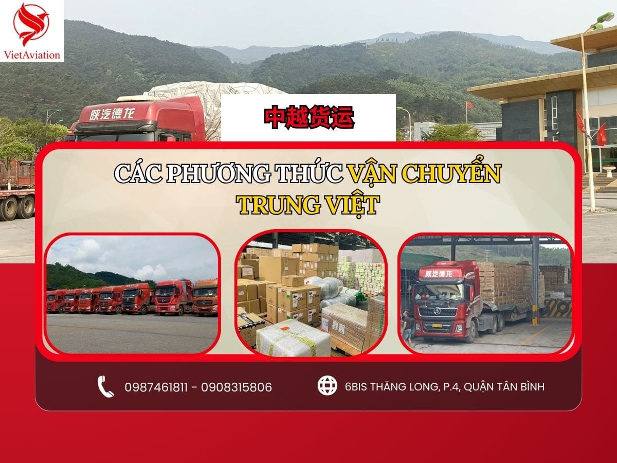 Các phương thức vận chuyển hàng hóa Trung Quốc Việt Nam phổ biến 2026